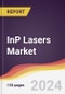InP Lasers Market Report: Trends, Forecast and Competitive Analysis to 2030 - Product Thumbnail Image