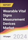 Wearable Vital Signs Measurement Devices Market Report: Trends, Forecast and Competitive Analysis to 2030- Product Image