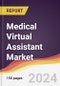 Medical Virtual Assistant Market Report: Trends, Forecast and Competitive Analysis to 2030 - Product Thumbnail Image