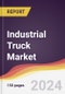 Industrial Truck Market Report: Trends, Forecast and Competitive Analysis to 2030 - Product Image