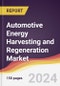 Automotive Energy Harvesting and Regeneration Market Report: Trends, Forecast and Competitive Analysis to 2030 - Product Image