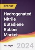 Hydrogenated Nitrile Butadiene Rubber Market Report: Trends, Forecast and Competitive Analysis to 2030- Product Image