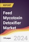 Feed Mycotoxin Detoxifier Market Report: Trends, Forecast and Competitive Analysis to 2030 - Product Thumbnail Image