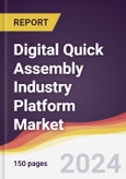 Digital Quick Assembly Industry Platform Market Report: Trends, Forecast and Competitive Analysis to 2030- Product Image