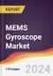 MEMS Gyroscope Market Report: Trends, Forecast and Competitive Analysis to 2030 - Product Thumbnail Image