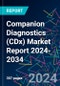 Companion Diagnostics (CDx) Market Report 2024-2034 - Product Thumbnail Image