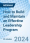 How to Build and Maintain an Effective Leadership Program - Webinar (Recorded) - Product Image