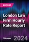 Valeo 2024 London Law Firm Hourly Rate Report - Product Thumbnail Image