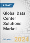 Global Data Center Solutions Market by Offering (Hardware, Software, Services), Data Center Type (Enterprise Data Center, Cloud Data Center, Colocation Data Center), Tier Type, Data Center Size, Vertical and Region - Forecast to 2028- Product Image