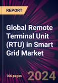 Global Remote Terminal Unit (RTU) in Smart Grid Market 2024-2028- Product Image