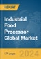 Industrial Food Processor Global Market Report 2024 - Product Image