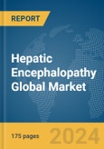Hepatic Encephalopathy Global Market Report 2024- Product Image