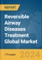 Reversible Airway Diseases Treatment Global Market Report 2024 - Product Thumbnail Image