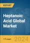 Heptanoic Acid Global Market Report 2024 - Product Thumbnail Image