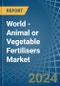 World - Animal or Vegetable Fertilisers - Market Analysis, Forecast, Size, Trends and Insights - Product Image