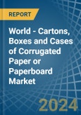 World - Cartons, Boxes and Cases of Corrugated Paper or Paperboard - Market Analysis, Forecast, Size, Trends and Insights- Product Image