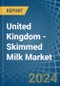 United Kingdom - Skimmed Milk - Market Analysis, Forecast, Size, Trends and Insights - Product Image