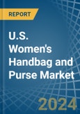 U.S. Women's Handbag and Purse Market. Analysis and Forecast to 2030- Product Image
