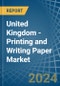 United Kingdom - Printing and Writing Paper - Market Analysis, Forecast, Size, Trends and Insights - Product Thumbnail Image
