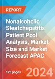 Nonalcoholic Steatohepatitis (NASH) Patient Pool Analysis, Market Size and Market Forecast APAC - 2034- Product Image