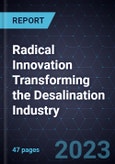 Radical Innovation Transforming the Desalination Industry- Product Image