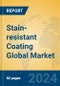 Stain-resistant Coating Global Market Insights 2024, Analysis and Forecast to 2029, by Manufacturers, Regions, Technology, and Product Type - Product Thumbnail Image