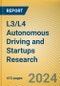 Global and China L3/L4 Autonomous Driving and Startups Research Report, 2024 - Product Thumbnail Image