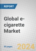 Global e-cigarette Market- Product Image