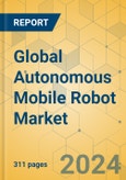Global Autonomous Mobile Robot Market - Outlook & Forecast 2023-2028- Product Image