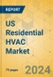 US Residential HVAC Market - Focused Insights 2023-2028 - Product Thumbnail Image