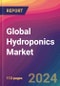 Global Hydroponics Market Size, Market Share, Application Analysis, Regional Outlook, Growth Trends, Key Players, Competitive Strategies and Forecasts, 2023-2031 - Product Thumbnail Image