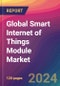 Global Smart Internet of Things (IoT) Module Market Size, Market Share, Application Analysis, Regional Outlook, Growth Trends, Key Players, Competitive Strategies and Forecasts, 2023-2031 - Product Thumbnail Image