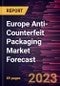 Europe Anti-Counterfeit Packaging Market Forecast to 2030 - Regional Analysis - by Technology and Application - Product Thumbnail Image