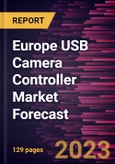 Europe USB Camera Controller Market Forecast to 2030 - Regional Analysis - by Type (USB 2.0 and USB 3.0), Device Type (Remote and Joystick), Connectivity (Wired and Wireless), and Application (Residential and Nonresidential)- Product Image