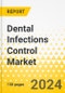 Dental Infections Control Market: A Global and Regional Analysis, 2023-2033 - Product Thumbnail Image