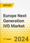 Europe Next Generation IVD Market: Analysis and Forecast, 2023-2033 - Product Image