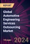 Global Automotive Engineering Services Outsourcing Market 2024-2028 - Product Thumbnail Image