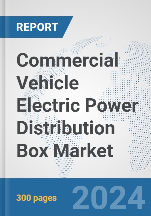 Commercial Vehicle Electric Power Distribution Box Market