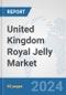 United Kingdom Royal Jelly Market: Prospects, Trends Analysis, Market Size and Forecasts up to 2030 - Product Thumbnail Image