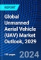 Global Unmanned Aerial Vehicle (UAV) Market Outlook, 2029 - Product Image