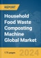 Household Food Waste Composting Machine Global Market Report 2024 - Product Thumbnail Image