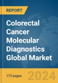 Colorectal Cancer Molecular Diagnostics Global Market Report 2024- Product Image