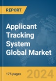 Applicant Tracking System Global Market Report 2024- Product Image