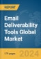 Email Deliverability Tools Global Market Report 2024 - Product Image