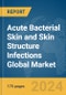 Acute Bacterial Skin and Skin Structure Infections Global Market Report 2024 - Product Image