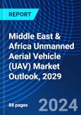 Middle East & Africa Unmanned Aerial Vehicle (UAV) Market Outlook, 2029- Product Image