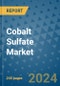 Cobalt Sulfate Market - Global Industry Analysis, Size, Share, Growth, Trends, and Forecast 2031 - By Product, Technology, Grade, Application, End-user, Region: (North America, Europe, Asia Pacific, Latin America and Middle East and Africa) - Product Image