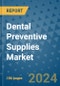 Dental Preventive Supplies Market - Global Industry Analysis, Size, Share, Growth, Trends, and Forecast 2031 - By Product, Technology, Grade, Application, End-user, Region: (North America, Europe, Asia Pacific, Latin America and Middle East and Africa) - Product Image
