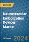 Neurovascular Embolization Devices Market - Global Industry Analysis, Size, Share, Growth, Trends, and Forecast 2031 - By Product, Technology, Grade, Application, End-user, Region: (North America, Europe, Asia Pacific, Latin America and Middle East and Africa) - Product Image