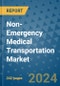Non-Emergency Medical Transportation Market - Global Industry Analysis, Size, Share, Growth, Trends, and Forecast 2031 - By Product, Technology, Grade, Application, End-user, Region: (North America, Europe, Asia Pacific, Latin America and Middle East and Africa) - Product Thumbnail Image